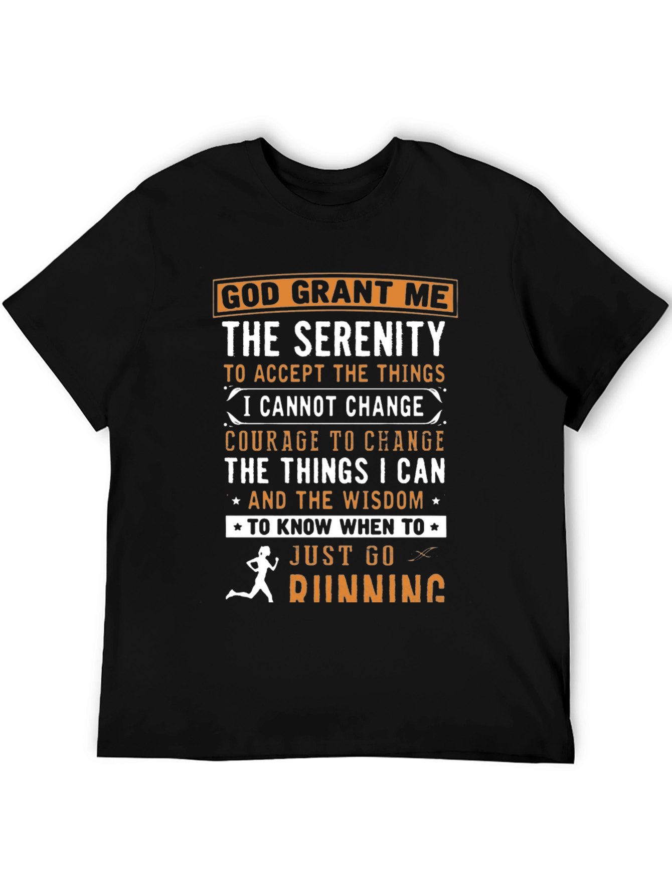 Serenity Prayer Running T-Shirt: God Grant Me Wisdom