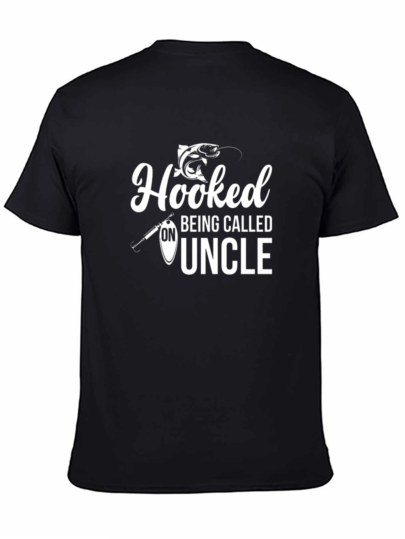 Hooked on Being Called Uncle - Fishing T-Shirt