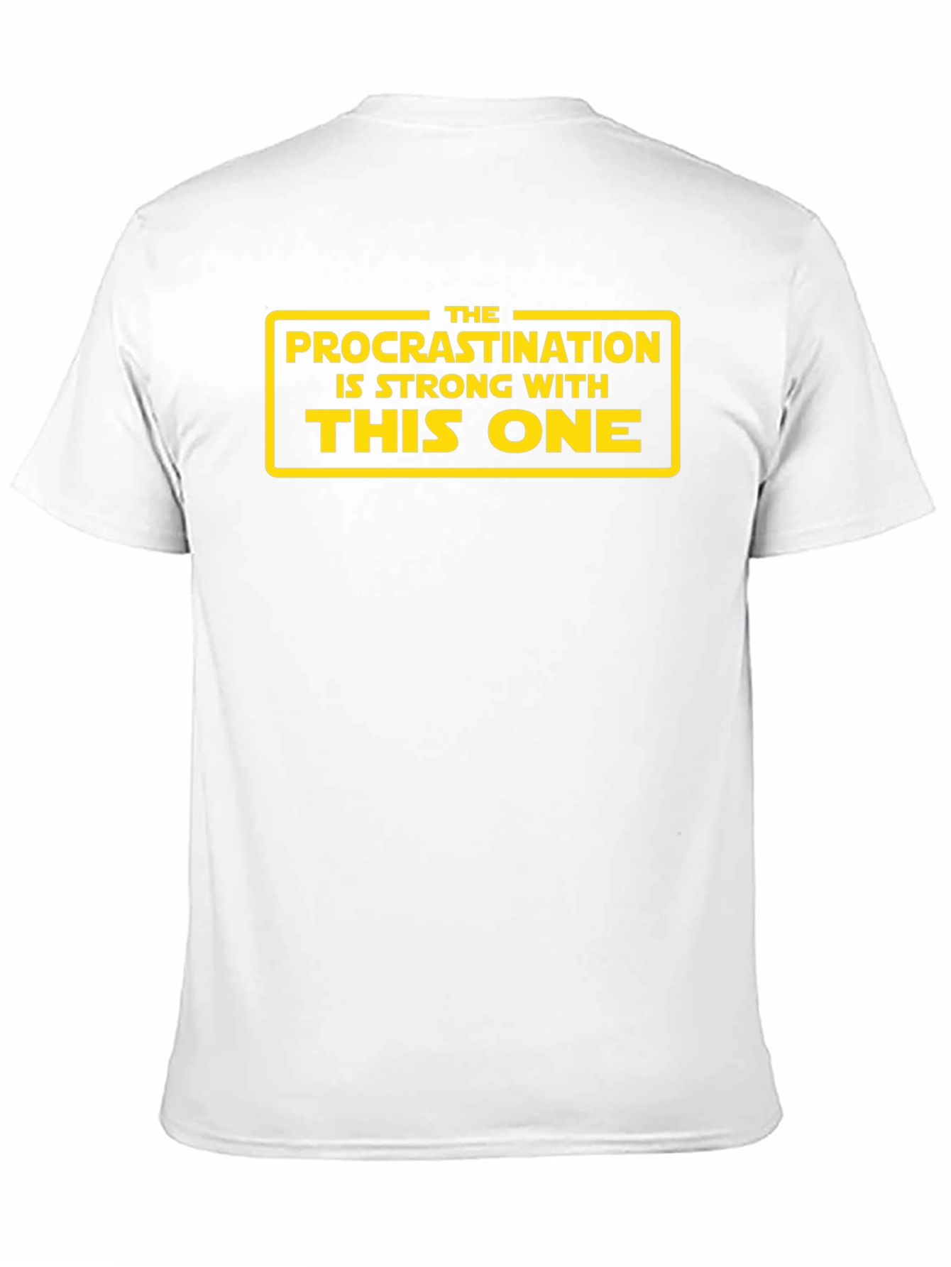 Procrastination Star Wars Inspired T-Shirt