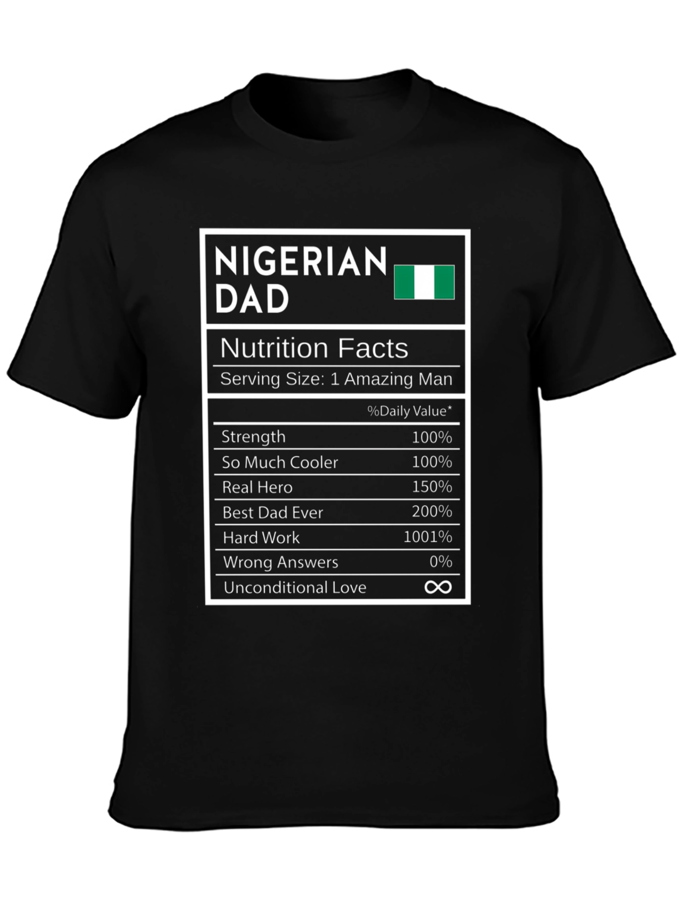 Nigerian Dad Nutrition Facts T-Shirt - Black
