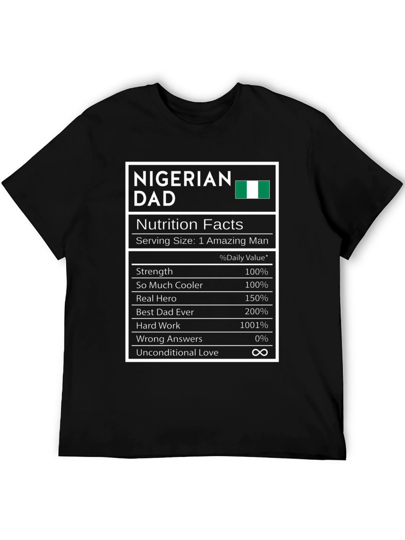 Nigerian Dad Nutrition Facts T-Shirt - Black