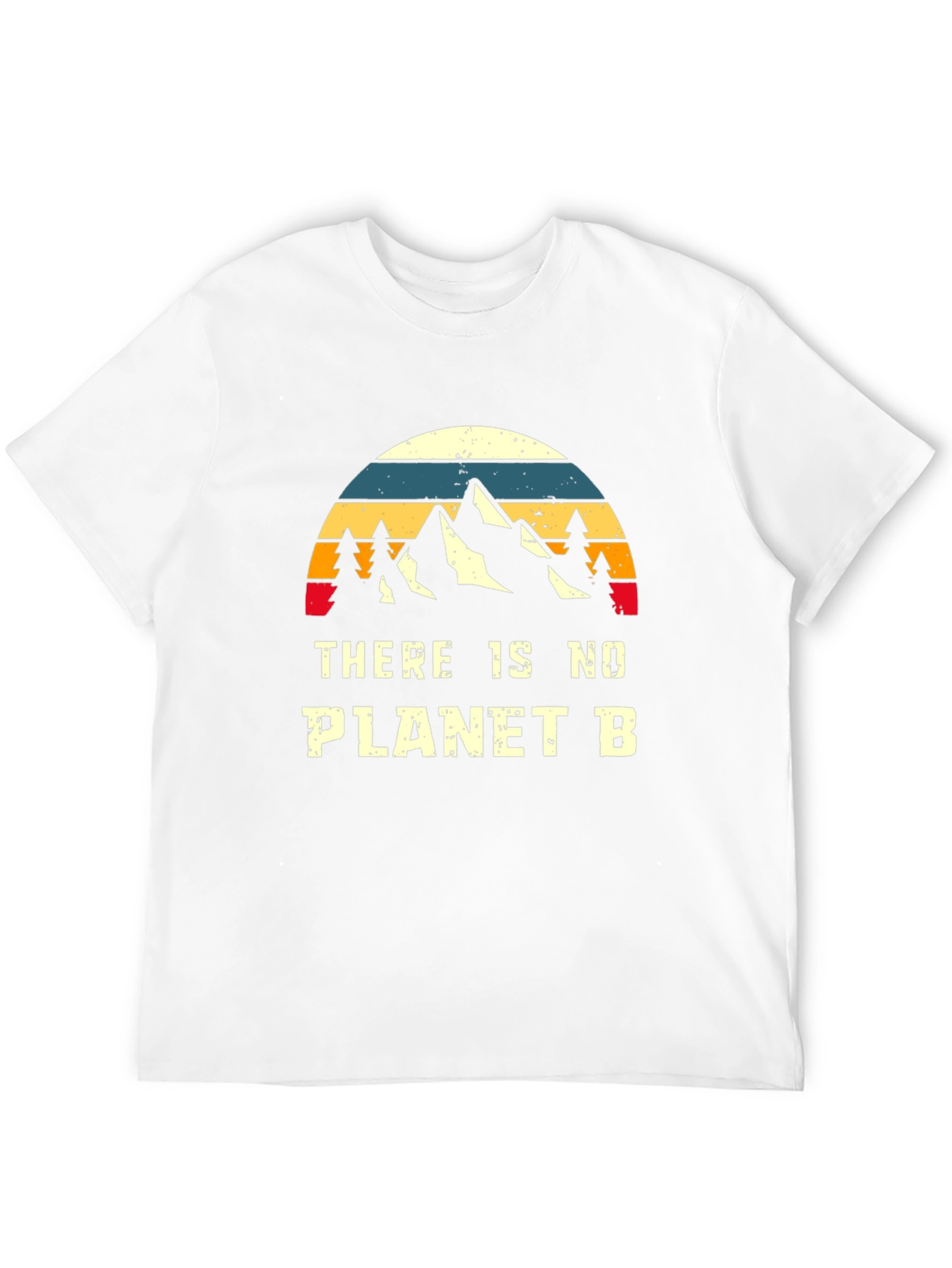 There Is No Planet B T-Shirt