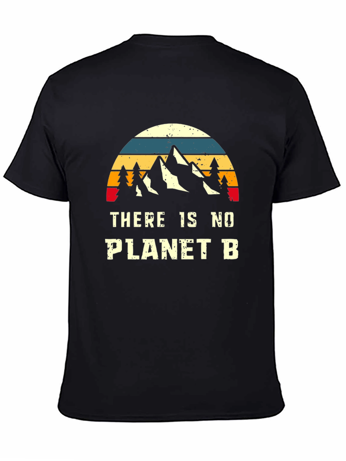 There Is No Planet B T-Shirt