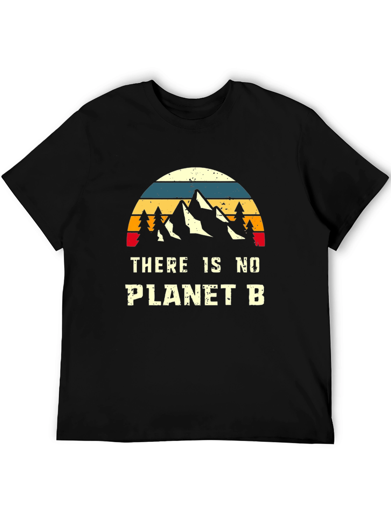 There Is No Planet B T-Shirt
