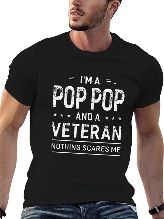 Im A Pop Pop and a Veteran T-Shirt