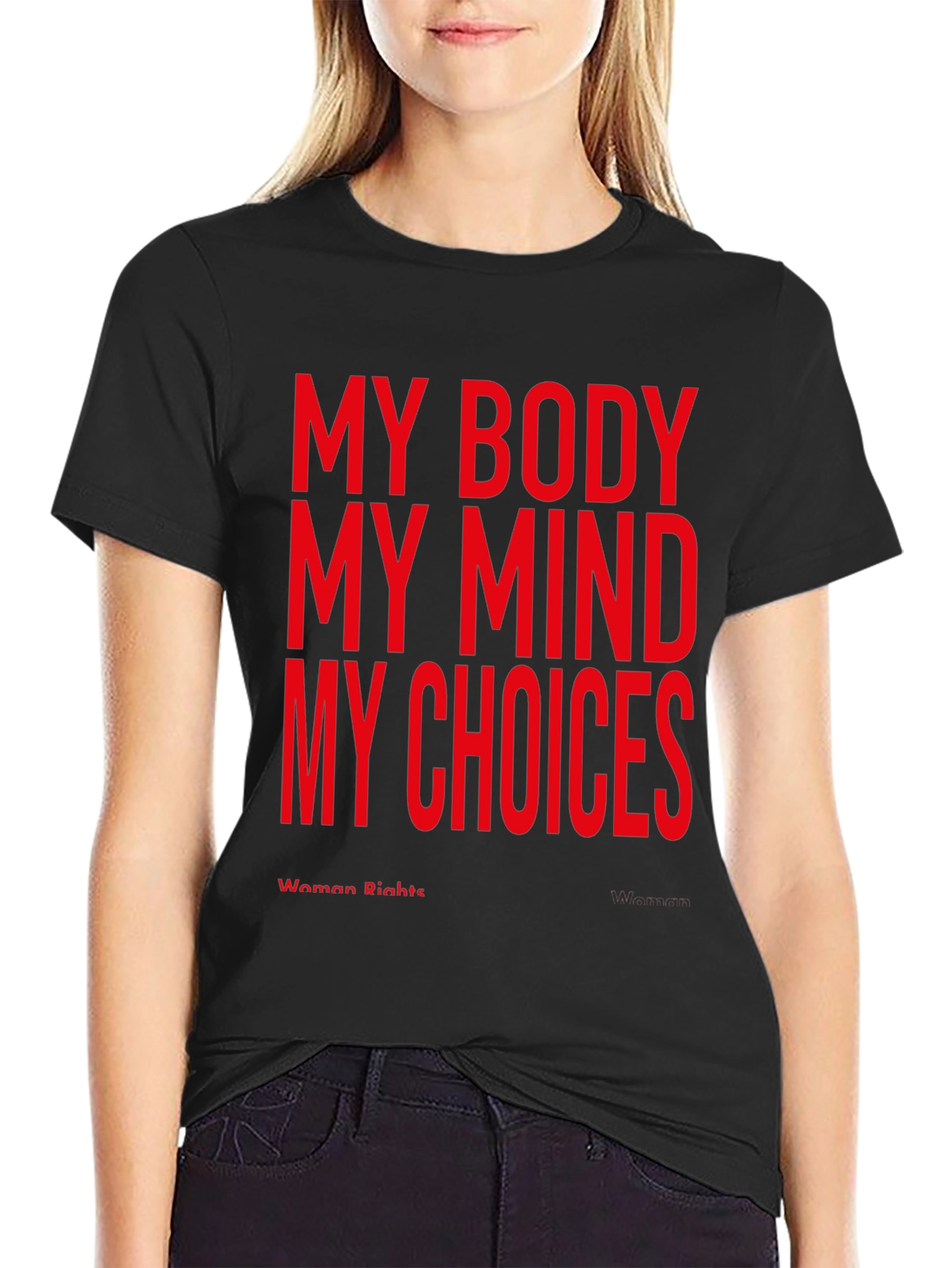 My Body My Choice Womens Rights T-Shirt