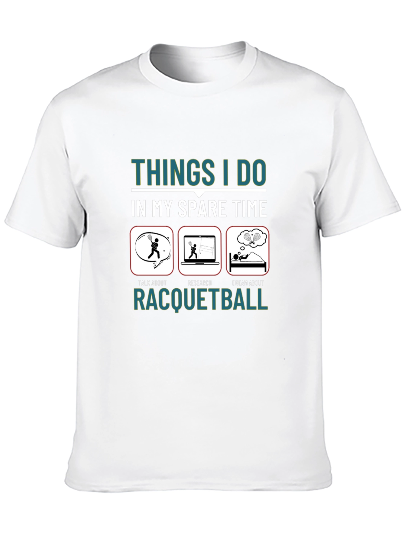 Racquetball Spare Time Hobby Graphic Tee