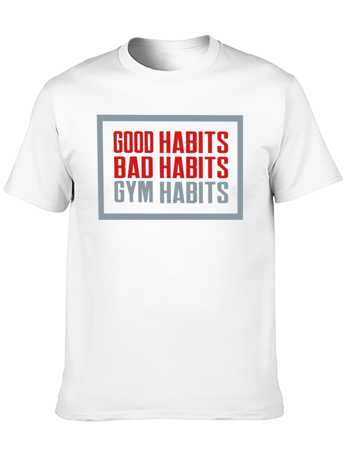 Gym Habits Graphic Tee - Motivational Fitness Shirt