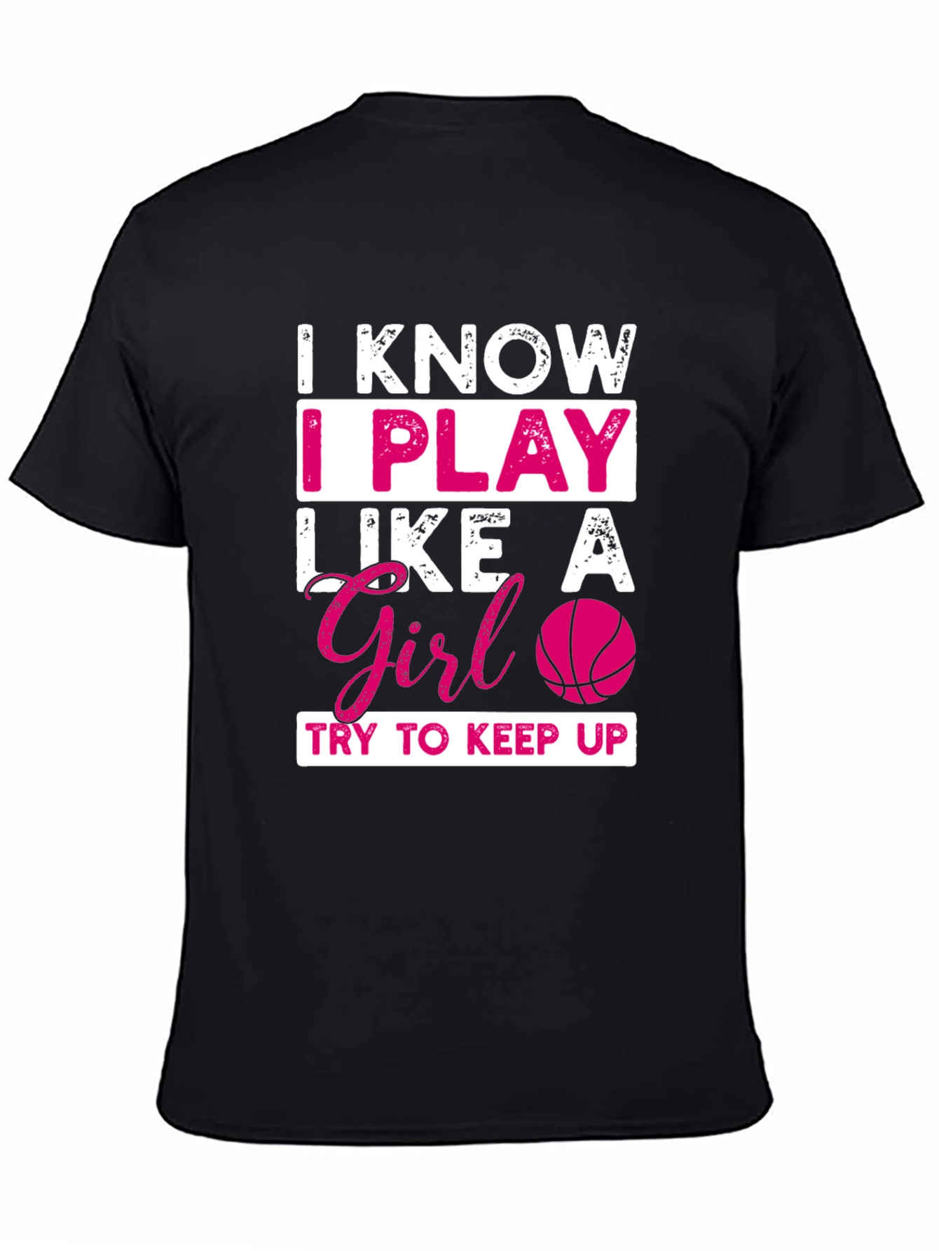 I Know I Play Like A Girl T-Shirt