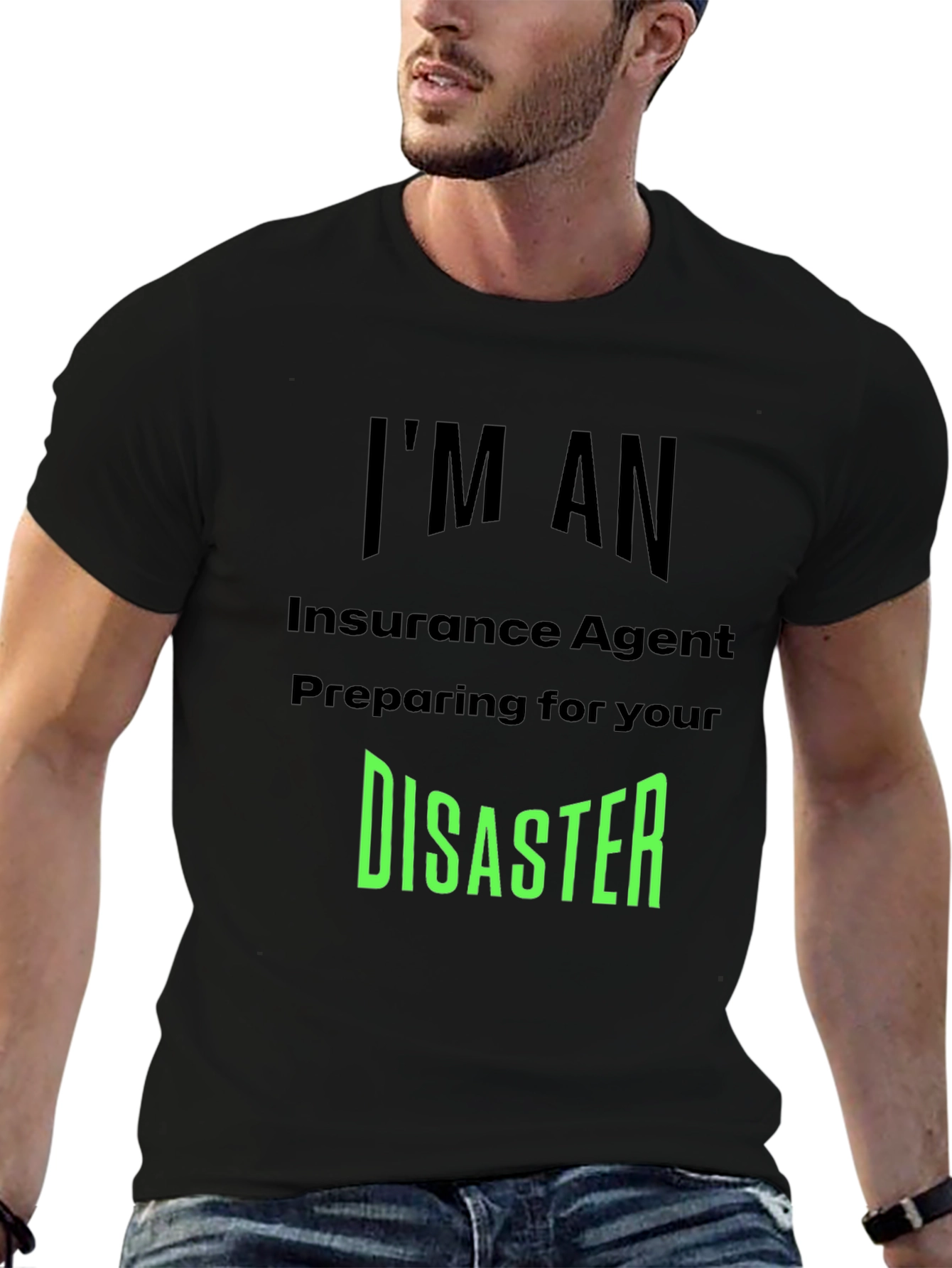 Insurance Agent Disaster T-Shirt