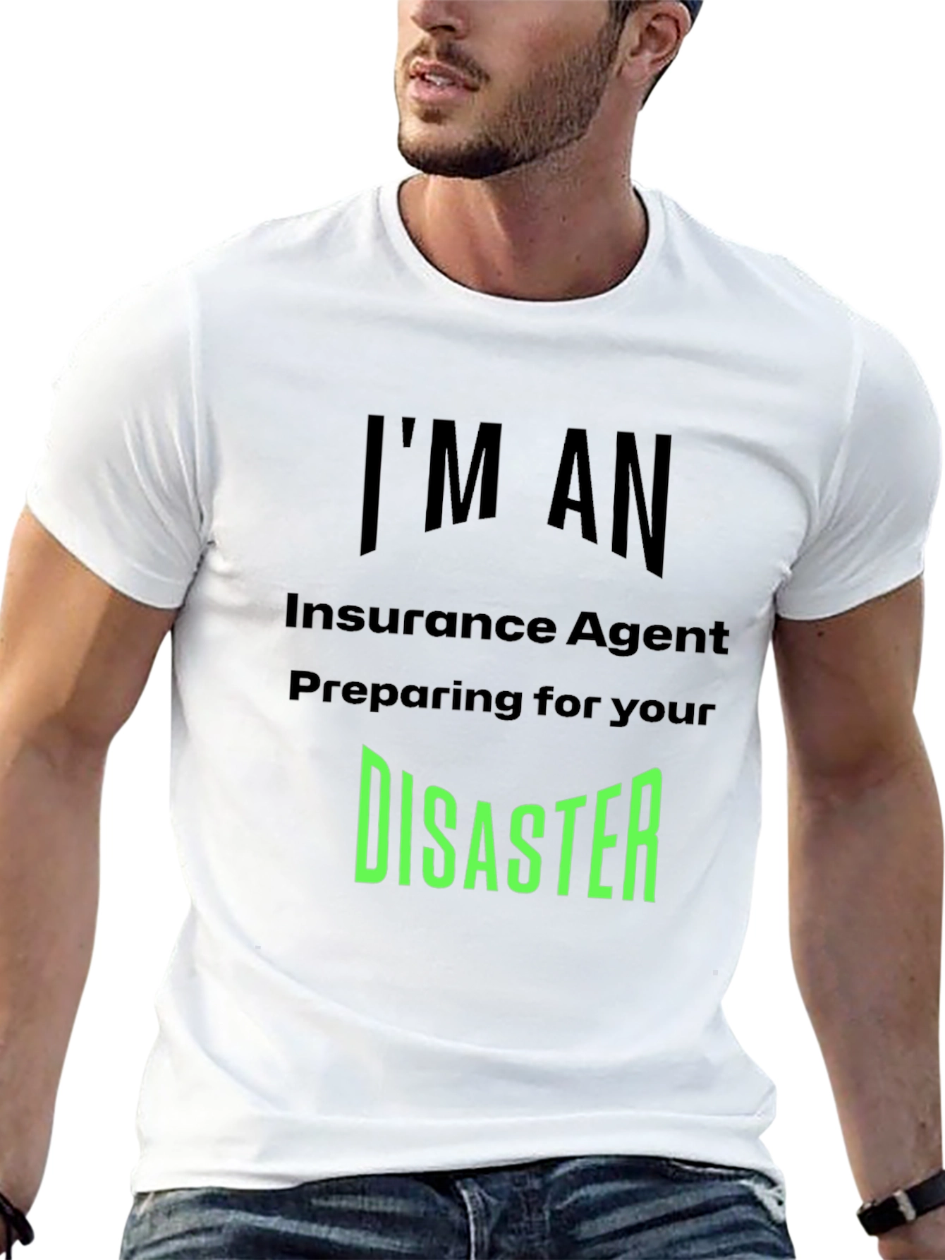 Insurance Agent Disaster T-Shirt