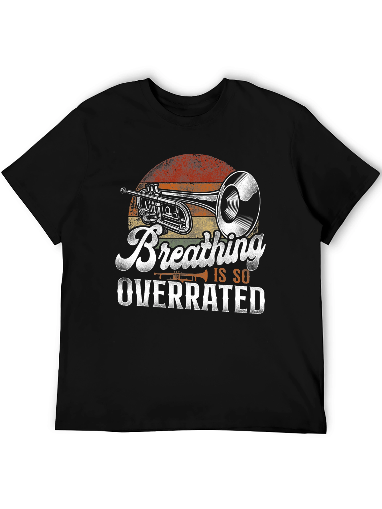 Breathing Is So Overrated Trumpet Player T-Shirt