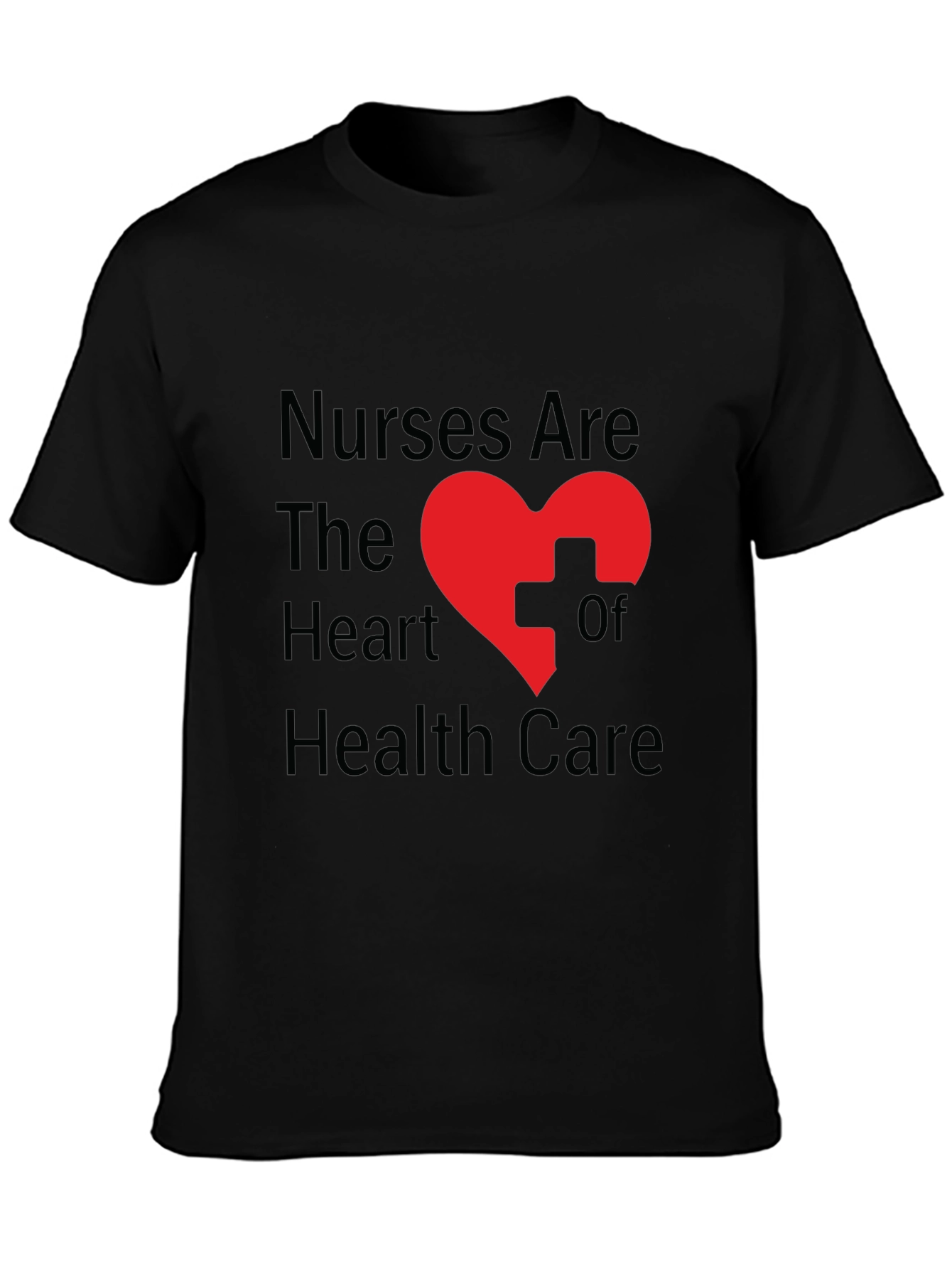 Nurses Are The Heart of Healthcare T-Shirt