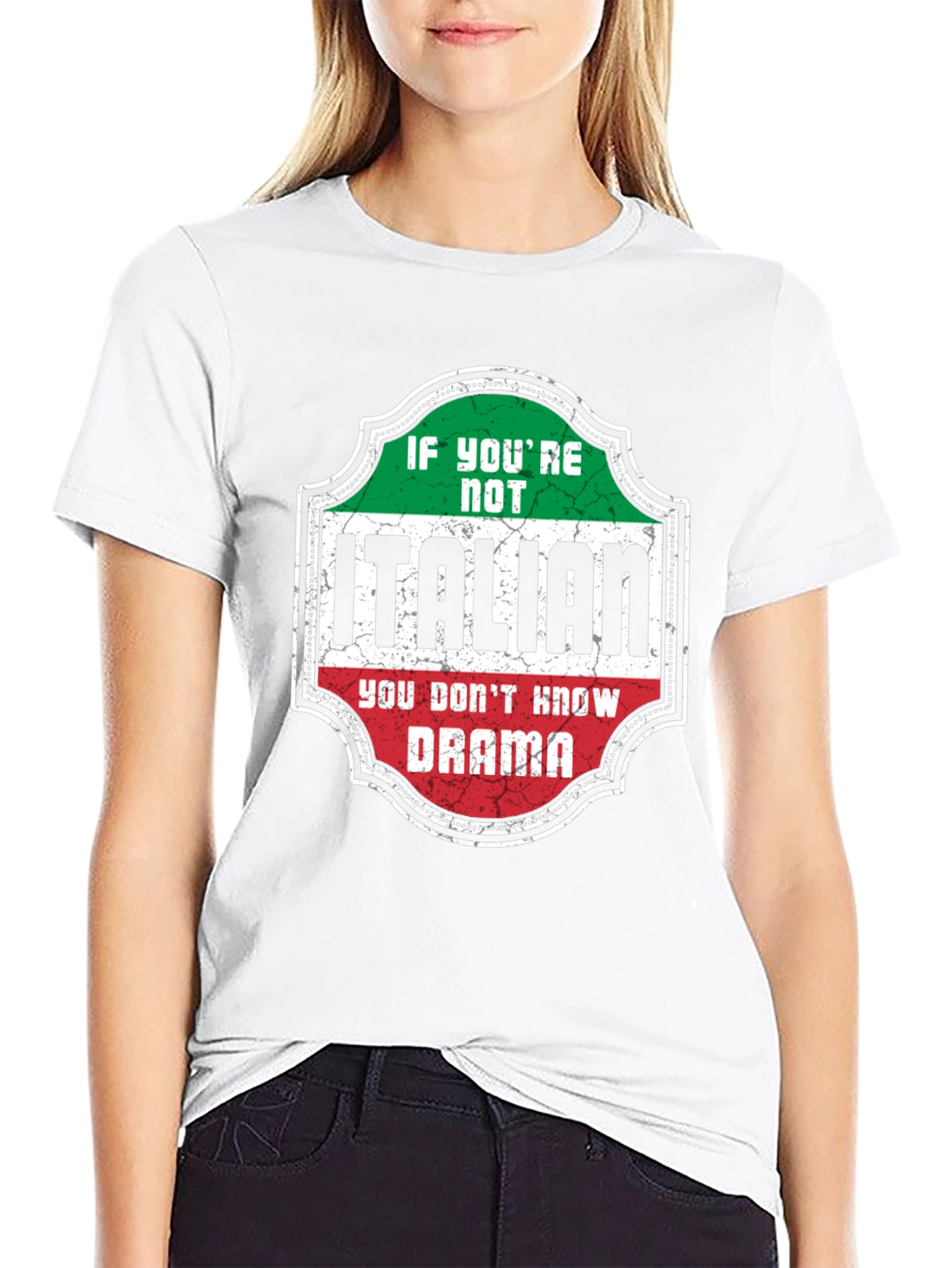Italian Drama T-Shirt - If Youre Not Italian
