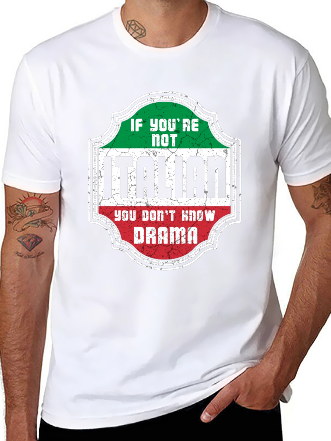 Italian Drama T-Shirt - If Youre Not Italian