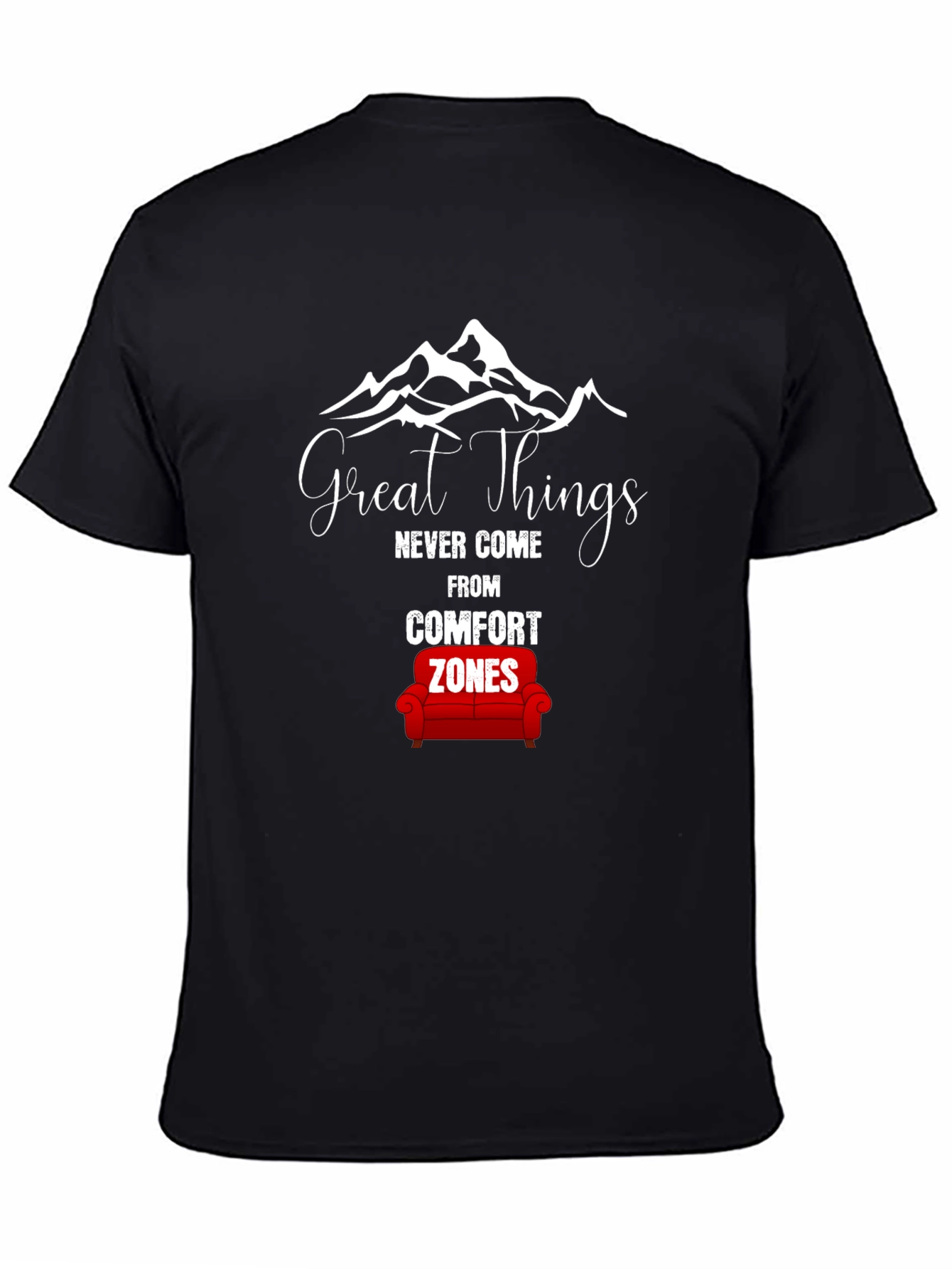 Great Things Comfort Zone T-Shirt