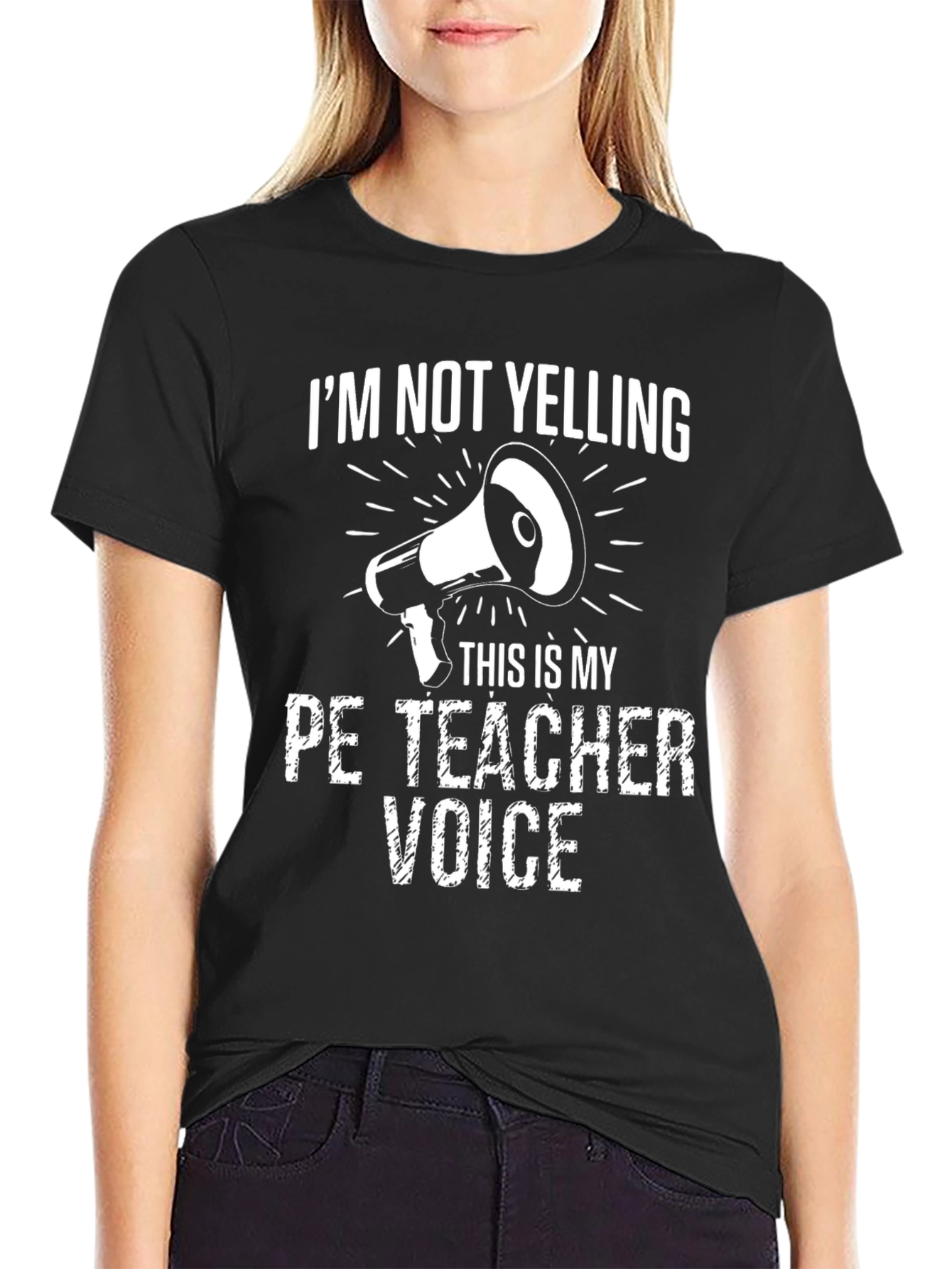 Funny PE Teacher T-Shirt - Im Not Yelling Voice