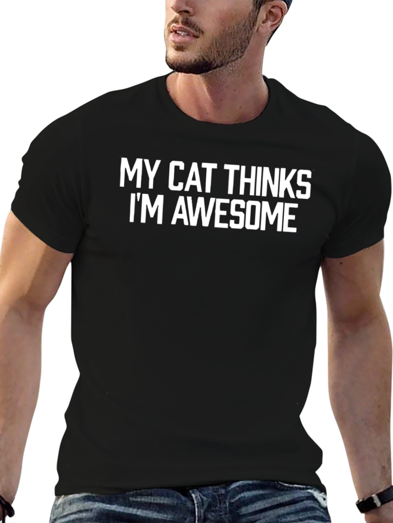 My Cat Thinks Im Awesome - Black T-Shirt