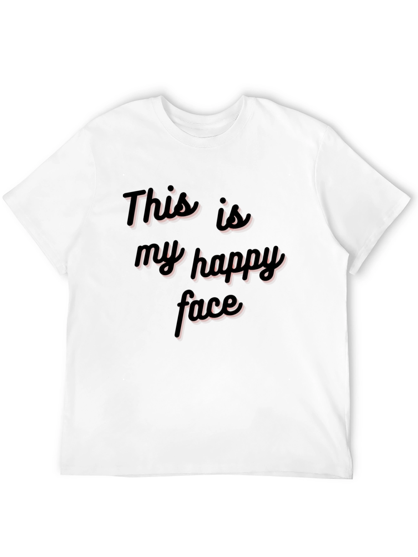 This is my happy face T-shirt