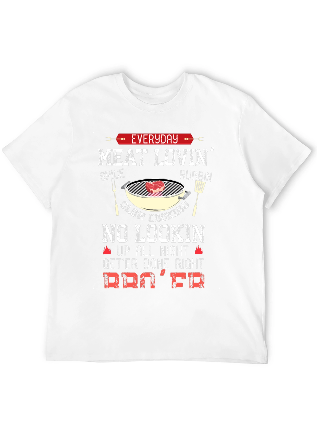 Everyday Meat Lovin BBQ T-Shirt