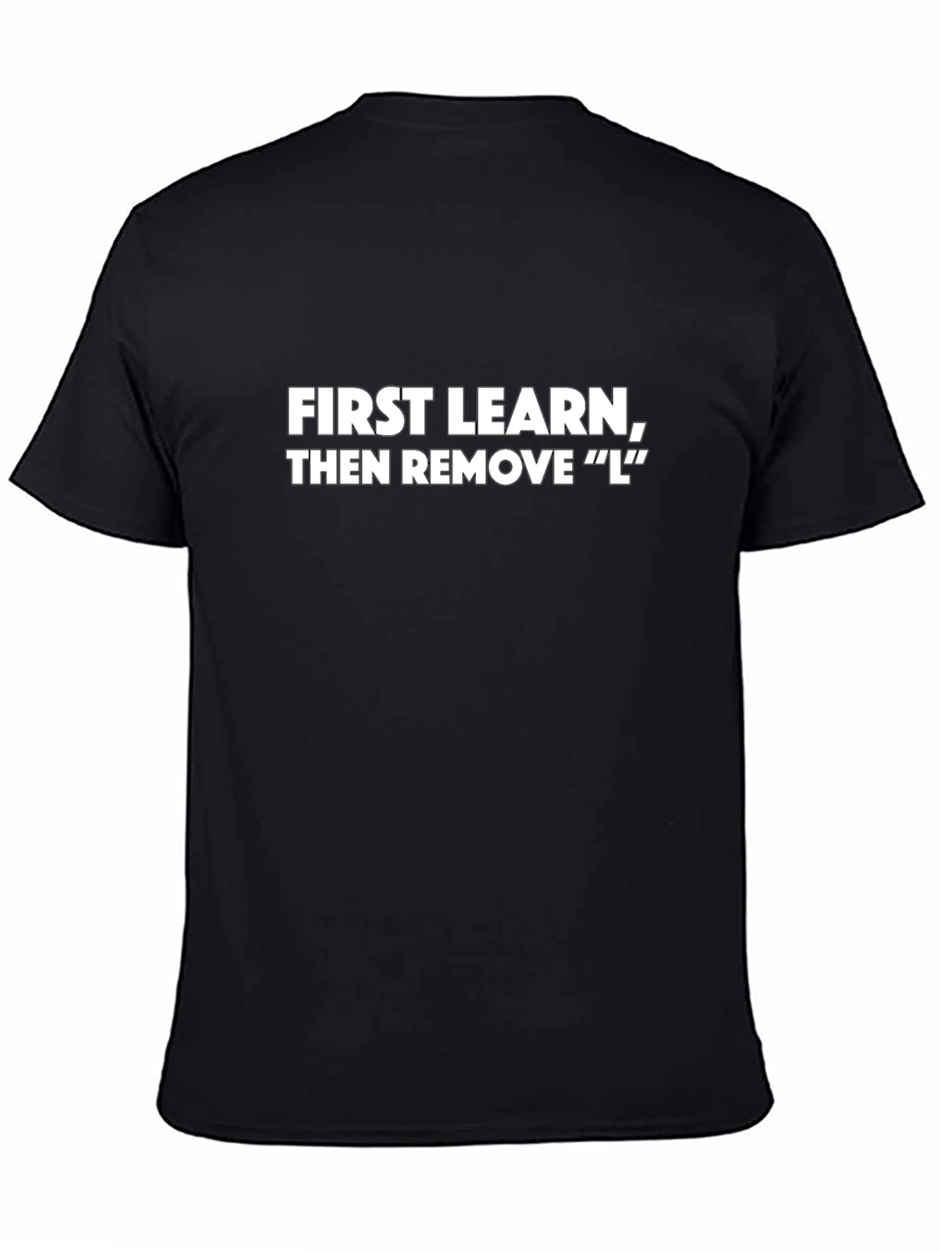 Learn Then Remove L Black Graphic T-Shirt