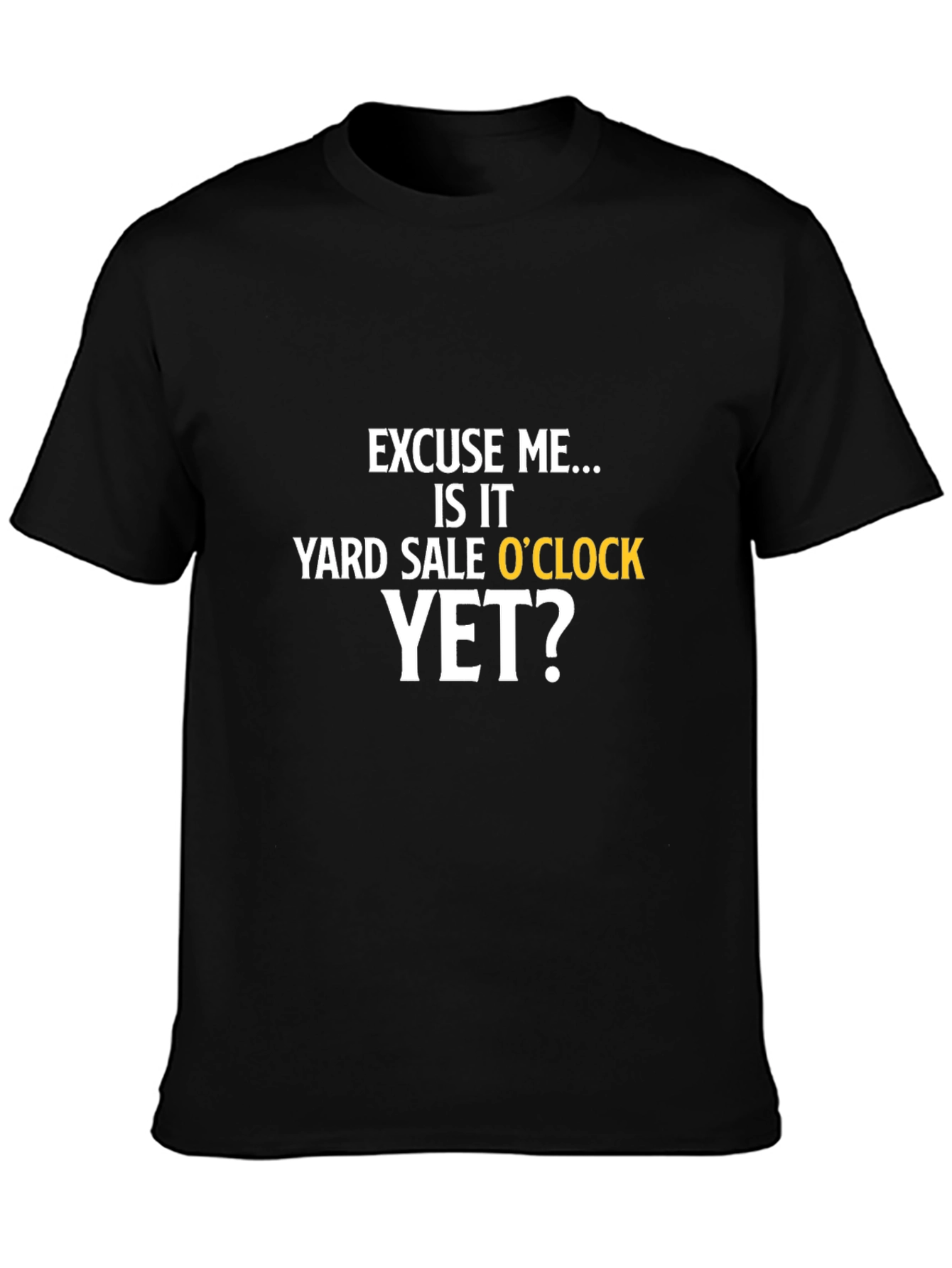 Yard Sale OClock T-Shirt - Black Graphic Tee