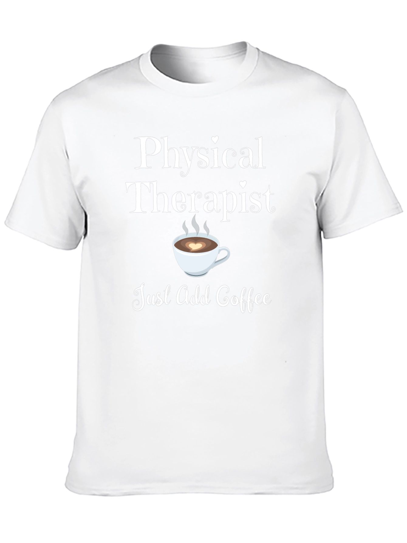 Physical Therapist Coffee T-Shirt