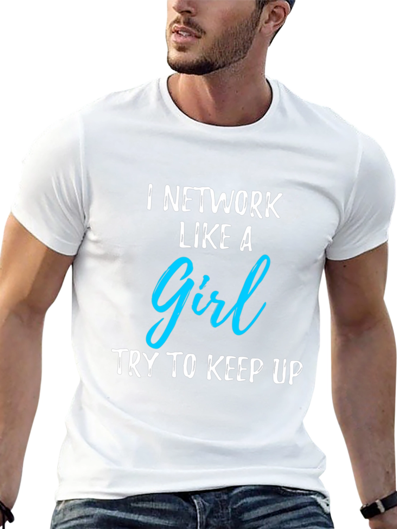 I Network Like A Girl Graphic T-Shirt