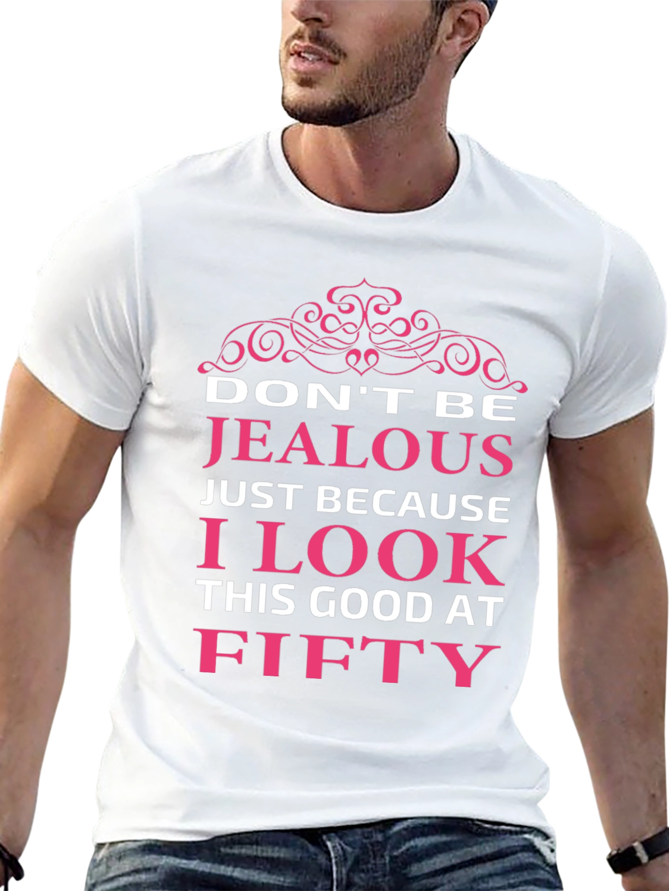 Funny Fifty T-Shirt: Dont Be Jealous!