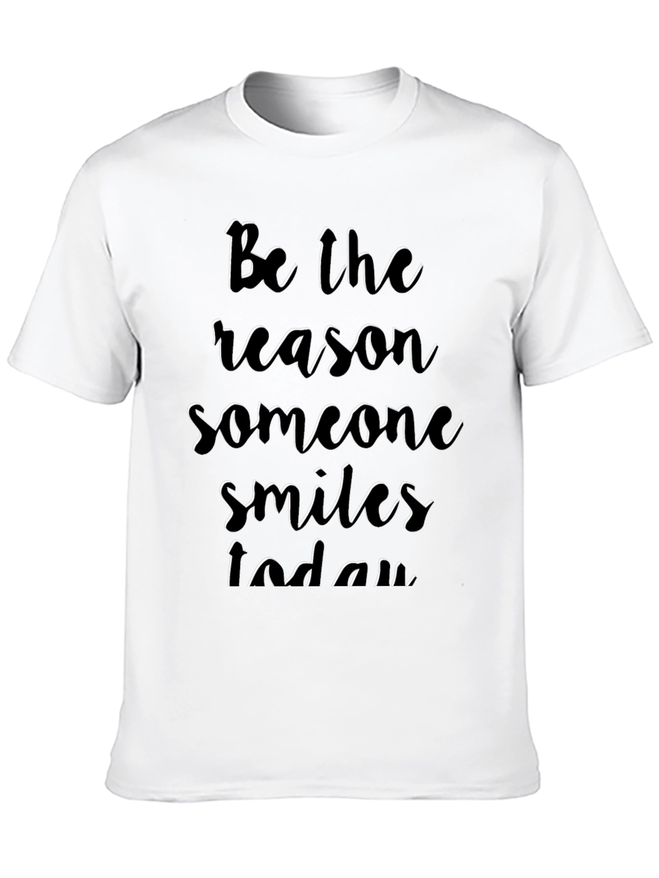 Inspirational Graphic Tee: Be the Reason Someone Smiles Today