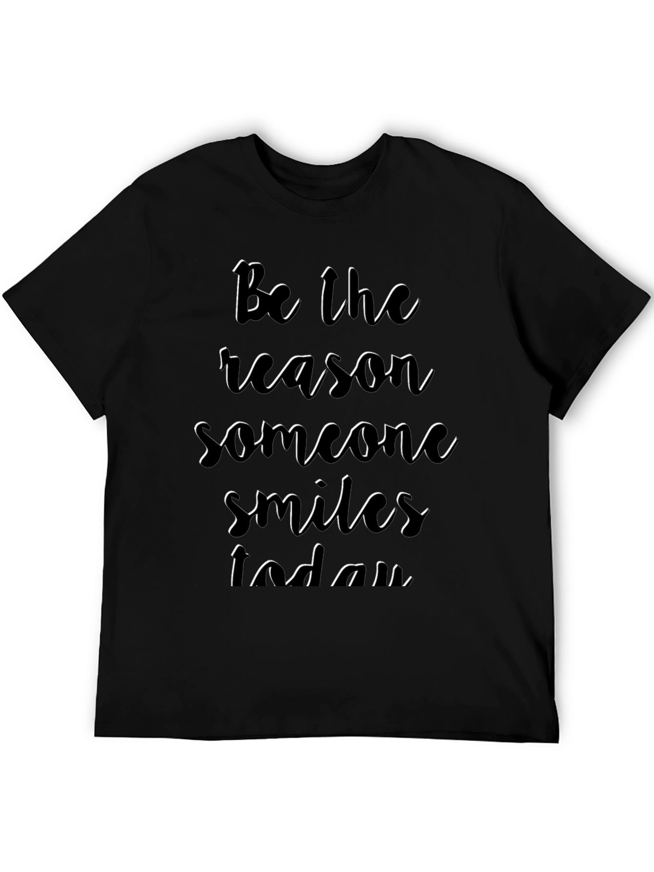 Inspirational Graphic Tee: Be the Reason Someone Smiles Today