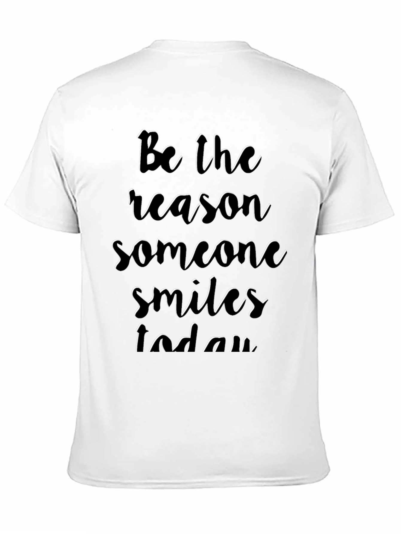 Inspirational Graphic Tee: Be the Reason Someone Smiles Today