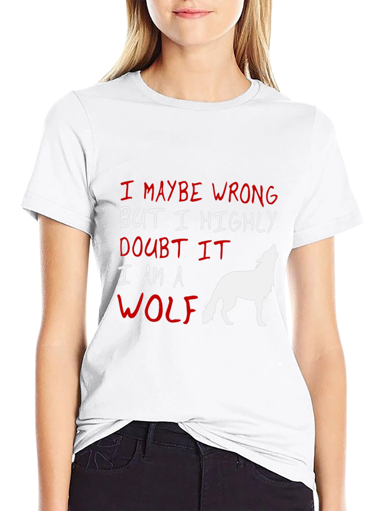 Wolf Graphic Tee: I Might Be Wrong