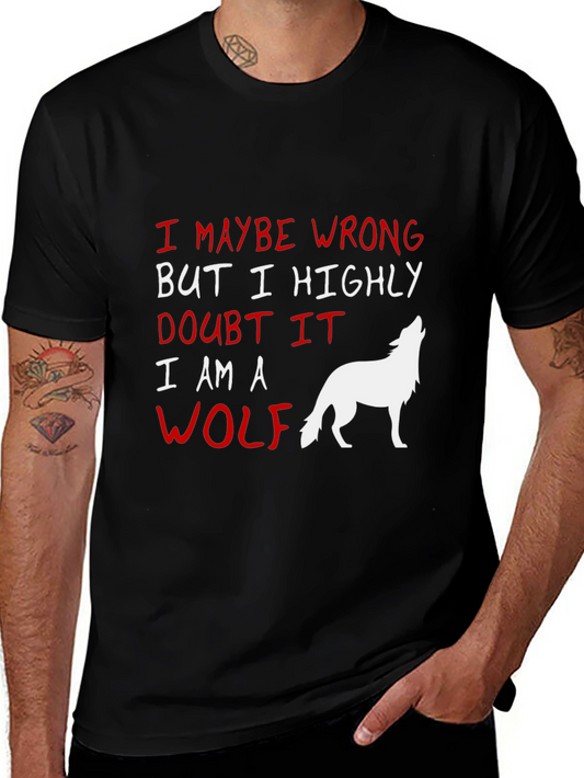 Wolf Graphic Tee: I Might Be Wrong