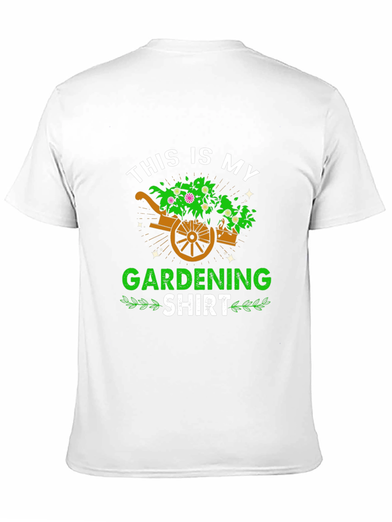 Gardening Shirt - This is My Gardening Shirt