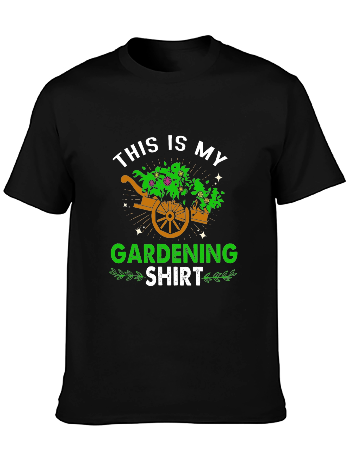 Gardening Shirt - This is My Gardening Shirt