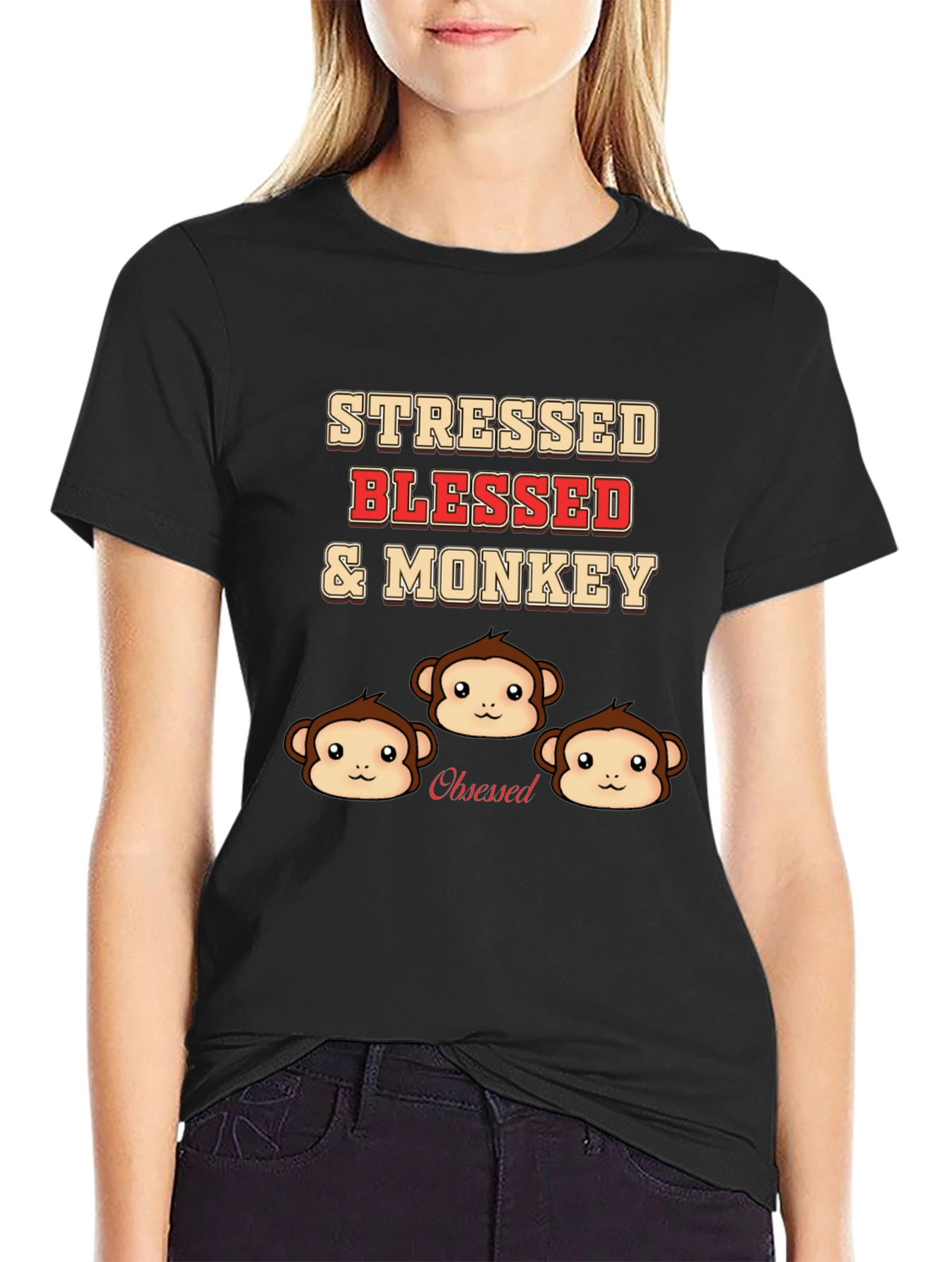 Stressed Blessed & Monkey Obsessed T-Shirt