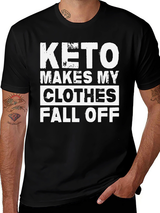 Keto Diet T-Shirt - Makes My Clothes Fall Off