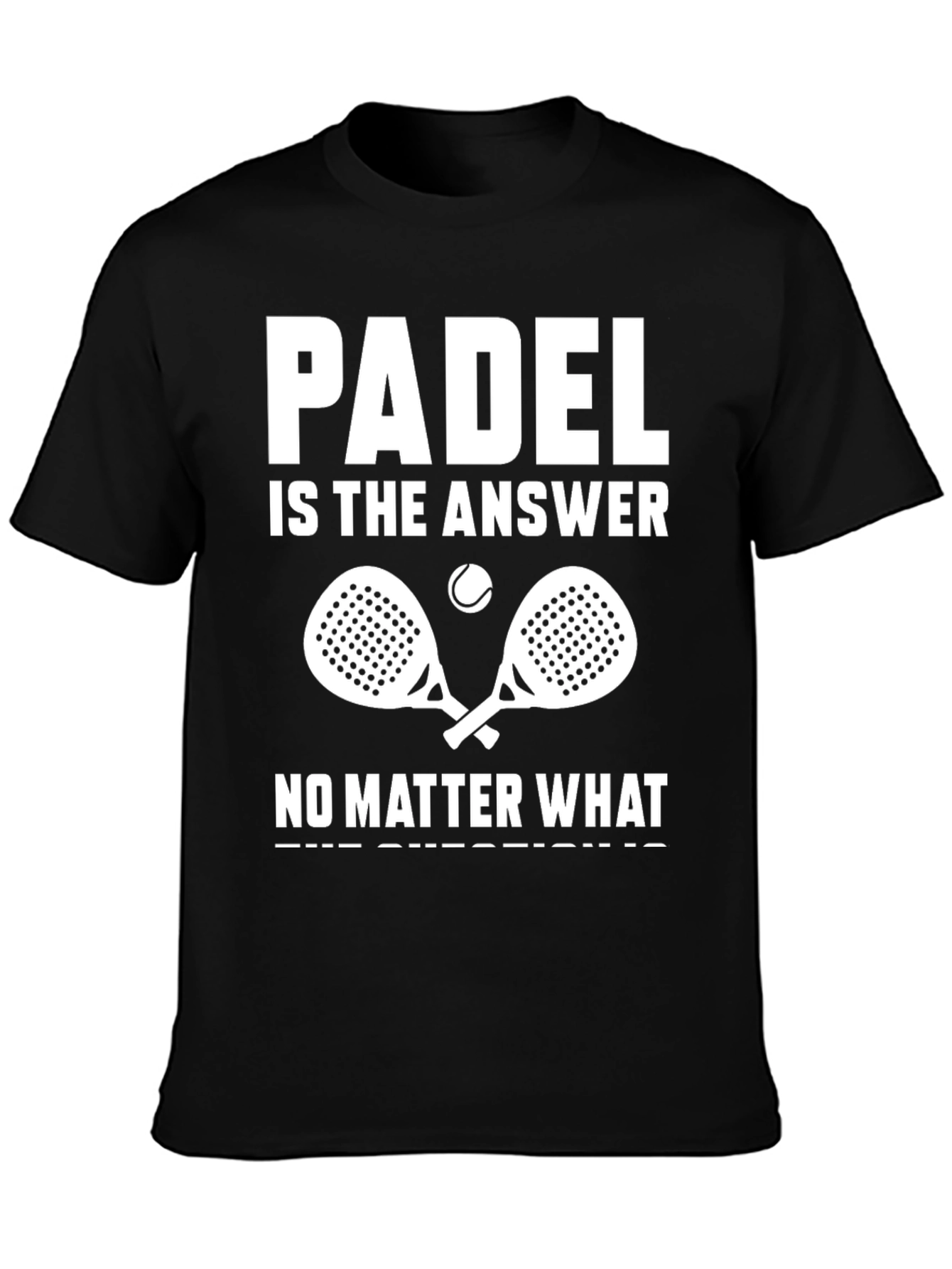 Padel is the Answer T-Shirt