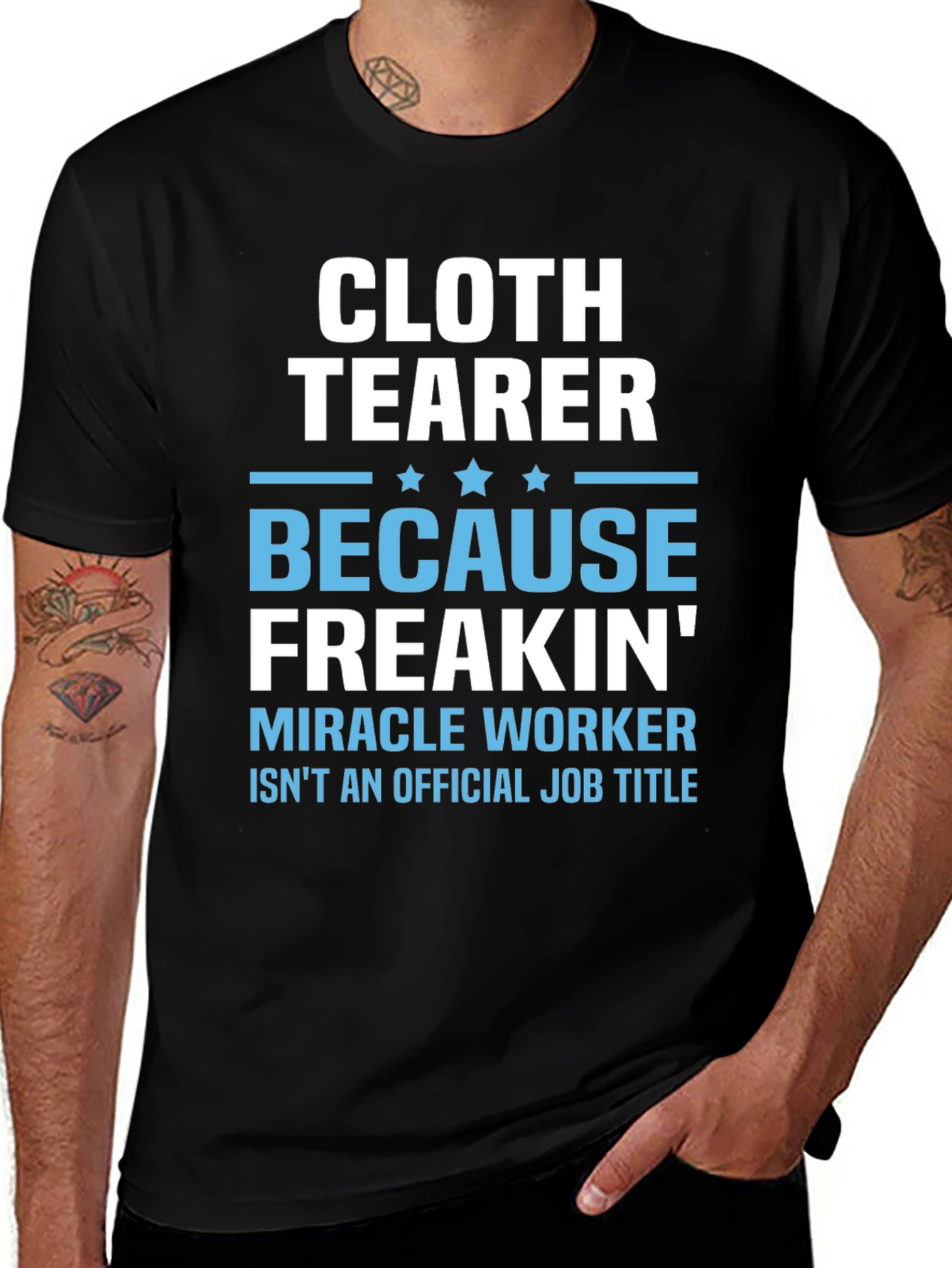 Cloth Tearer Funny Job Title T-Shirt
