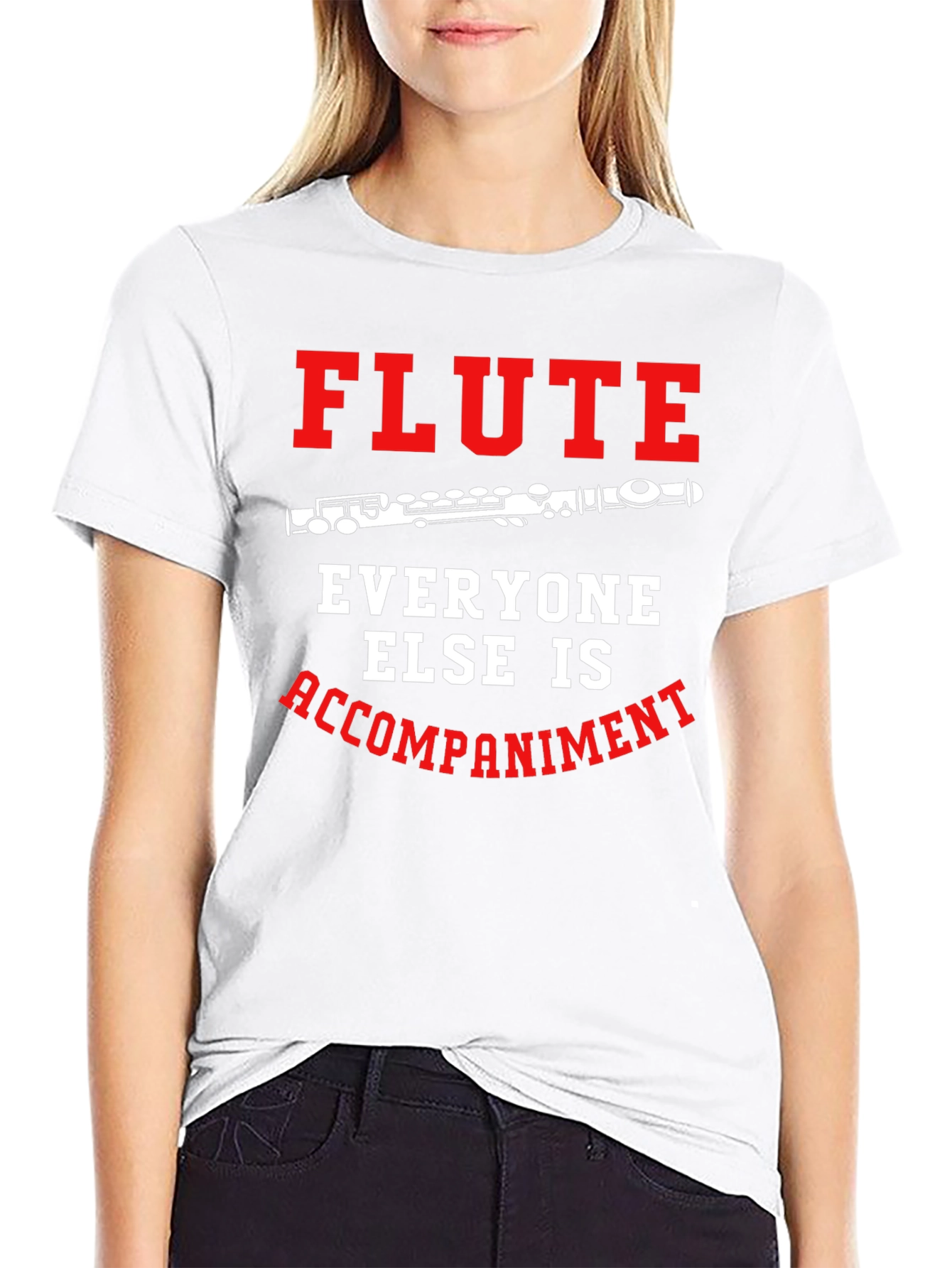 Flute Player T-Shirt: Everyone Else Accompaniment
