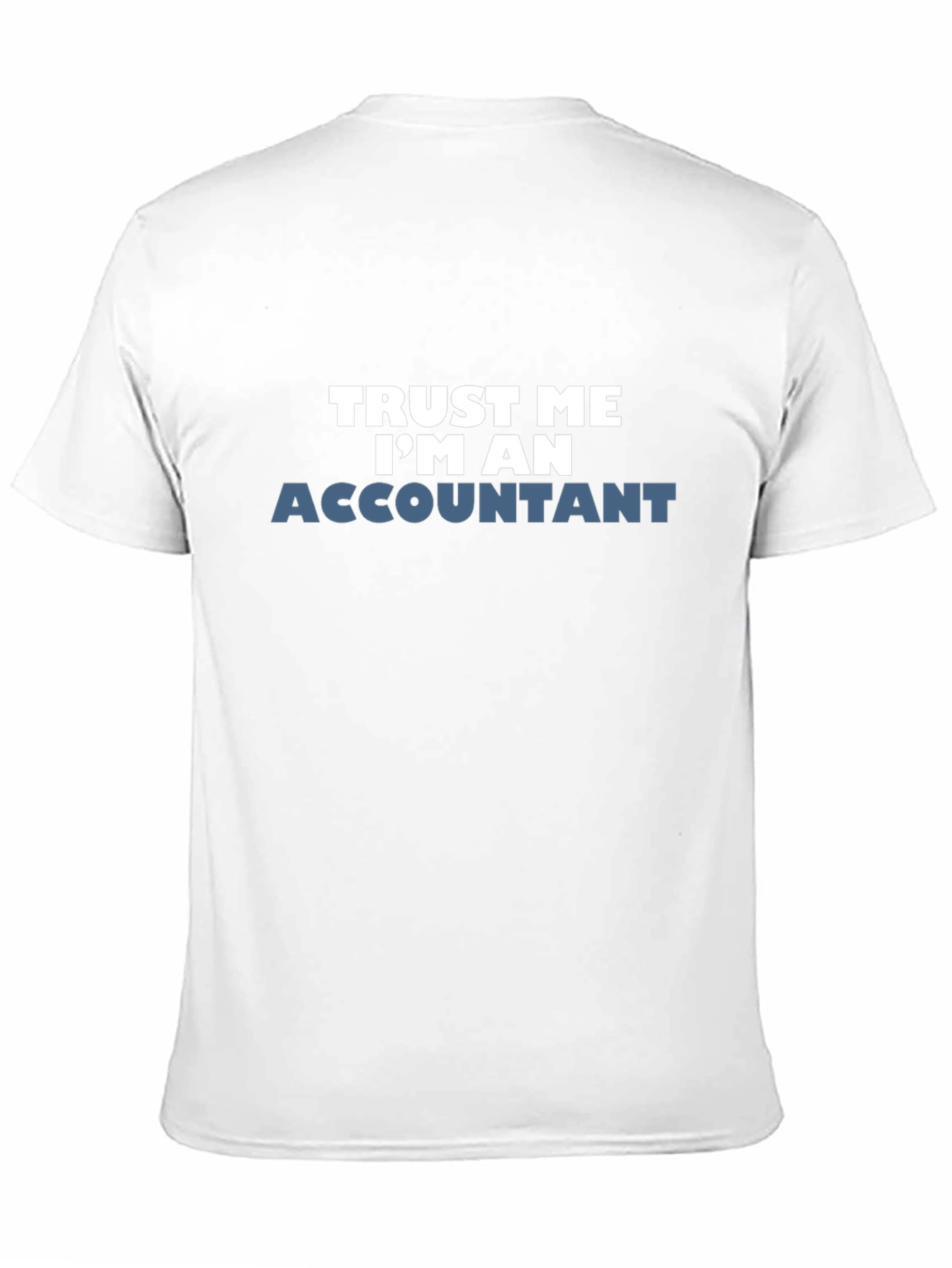 Trust Me Im An Accountant Black Tee