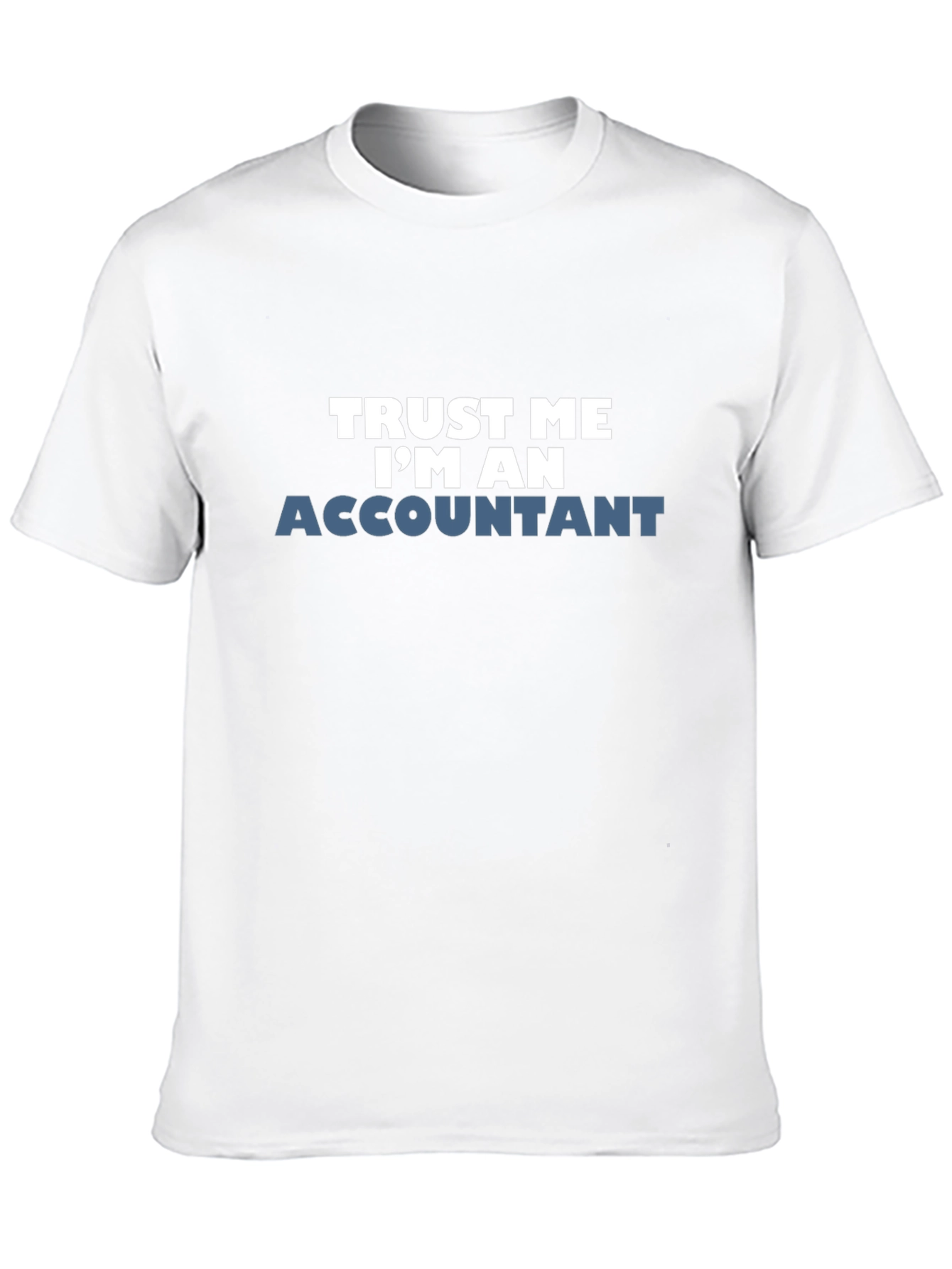 Trust Me Im An Accountant Black Tee