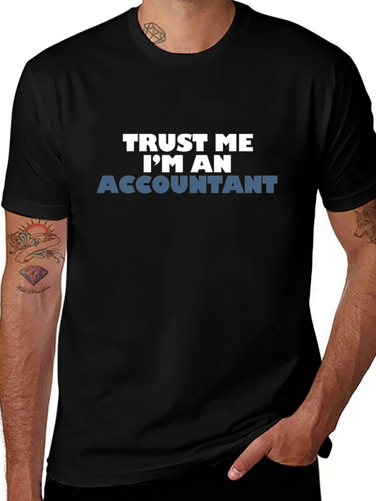 Trust Me Im An Accountant Black Tee